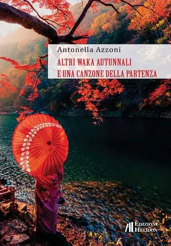 Di Tendenza Altri waka autunnali e una canzone della partenza