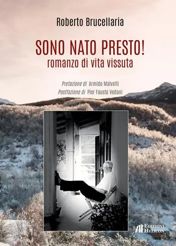 Sono nato presto! Romanzo di vita vissuta Ordina Subito