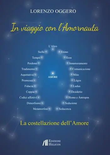In viaggio con l‘Amornauta. La costellazione dell‘amore Compra Online