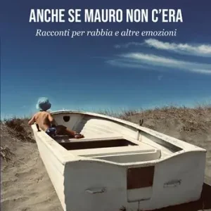 Anche se Mauro non c‘era Acquista Ora