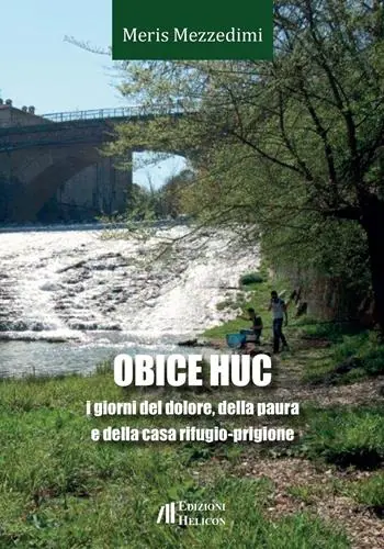 Promozione Esclusiva Obice huc. I giorni del dolore, della paura e della casa rifugio-prigione