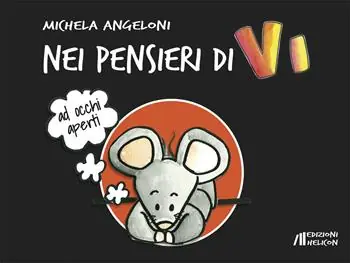 Nei pensieri di Vi. Ad occhi aperti Spedito Oggi