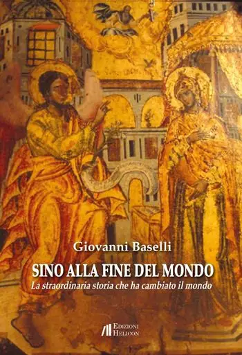 Subito Disponibile Sino alla fine del mondo. La straordinaria storia che ha cambiato il mondo