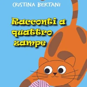 Racconti a quattro zampe Promozione Esclusiva