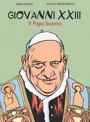 Must-Have Giovanni XXIII. Il papa buono