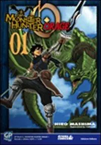 Monster Hunter Orage. Vol. 1 Non Perdere