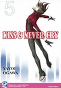 Offerta Speciale Kiss & never cry. Vol. 5