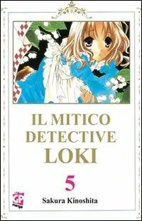 Il mitico detective Loki. Vol. 5 Soddisfatti O Rimborsati