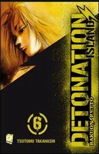 Detonation Island. Vol. 6 Spedizione Espresso