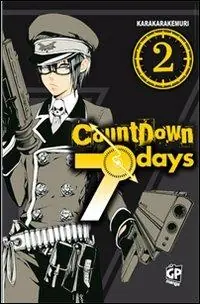 Countdown 7 days. Vol. 2 Nuovo Arrivo