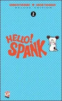 Saldi Hello! Spank deluxe. Vol. 2