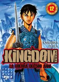 Kingdom. Vol. 12 Ultime Pezzi