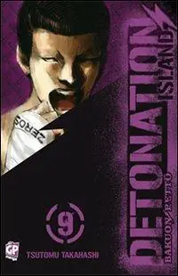 Detonation Island. Vol. 9 Soddisfatti O Rimborsati