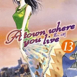 Acquista Ora A town where you live. Vol. 13