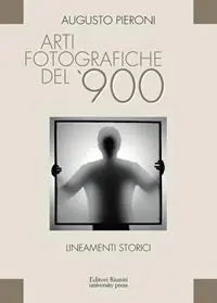 Arti fotografiche del ‘900 Promozione Esclusiva
