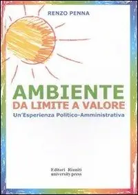 Offerta Speciale Ambiente da limite a valore. Un‘esperienza politico amministrativa