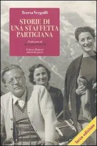 Storie di una staffetta partigiana Occasione Imperdibile
