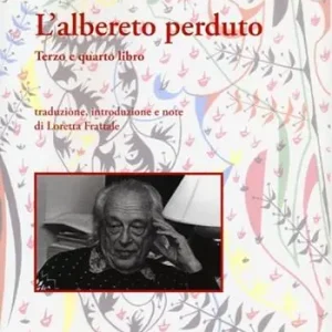 L‘albereto perduto voll. 3-4 Subito Disponibile