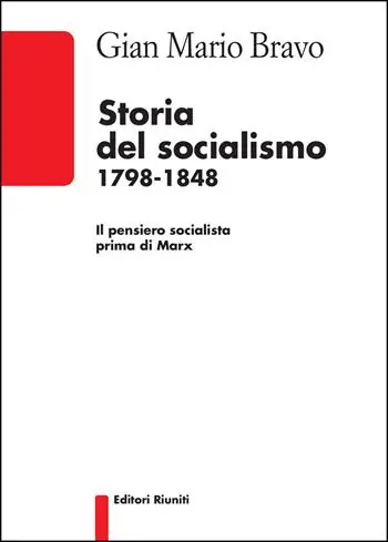 Di Tendenza Storia del socialismo 1798-1848. Il pensiero socialista prima di Marx