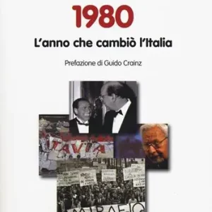 Vendita Finale 1980. L‘anno che cambiò l‘Italia