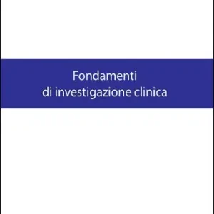 Reso Gratuito Fondamenti di investigazione clinica