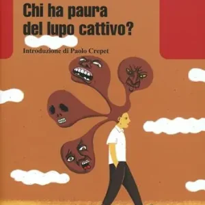 Chi ha paura del lupo cattivo? Reso Gratuito