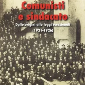 Comunisti e sindacato. Dalle origini alle leggi eccezionali (1921-1926) Sconto