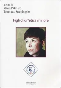 Figli di un‘etica minore Compra Adesso