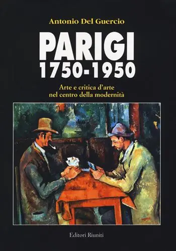 Pagamento Sicuro Parigi 1750-1950. Arte e critica d‘arte nel centro della modernità