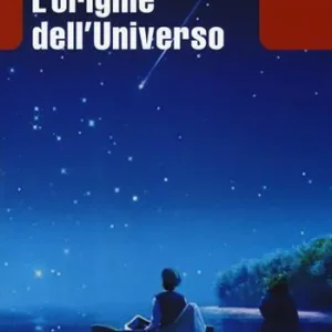 Offerta Del Giorno L‘origine dell‘universo