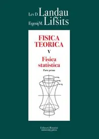 Fisica teorica. Vol. 5/1 Fisica statistica Ultimissimo Modello