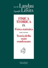 Compra Adesso Fisica teorica. Vol. 9/2 Fisica statistica. Teoria dello stato condensato