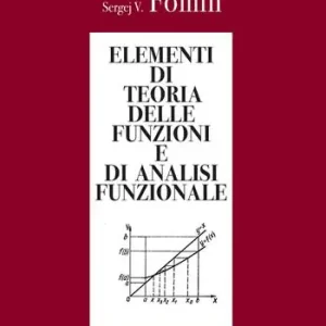 Quantità Limitata Elementi di teoria delle funzioni e di analisi funzionale