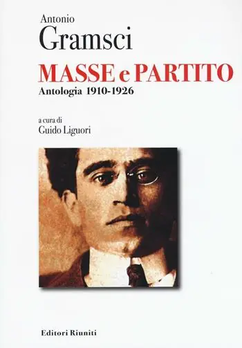 Esclusivo Masse e partito. Antologia 1910-1926