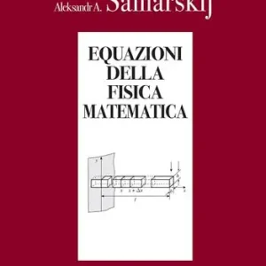Equazioni della fisica matematica Compra Adesso