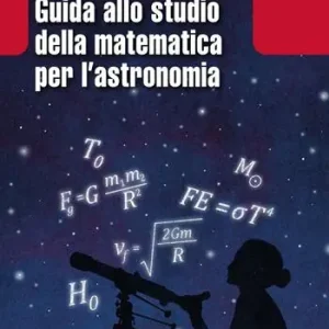 Economico Guida allo studio della matematica e dell‘astronomia