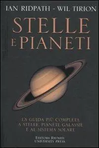 Stelle e pianeti. La guida più completa a stelle, pianeti, galassie e al sistema solare. Ediz. illustrata Offerta Del Giorno