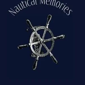 Nautical memories. Ediz. a colori Promo Stagionale