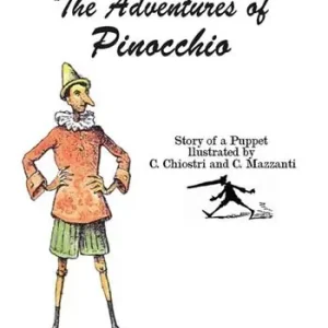 The adventures of Pinocchio. Story of a puppet Solo Oggi