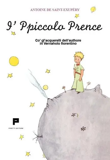 Direttamente Dal Produttore I‘Ppiccolo Prence. Co‘ gl‘acquerelli dell‘authore in Vernaholo fiorentino. Ediz. illustrata