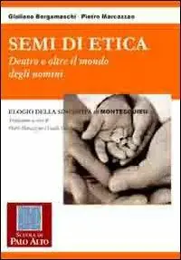 Consegna Rapida Semi di etica. Dentro e oltre il mondo degli uomini