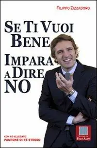 Vendita Finale Se ti vuoi bene impara a dire no. Con CD Audio