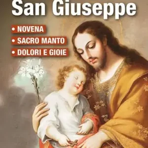 In onore di San Giuseppe. Novena, Sacro manto, dolori e gioie Compra Online