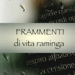 Popolare Frammenti di vita raminga