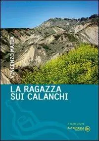 Ultimissimo Modello La ragazza sui calanchi