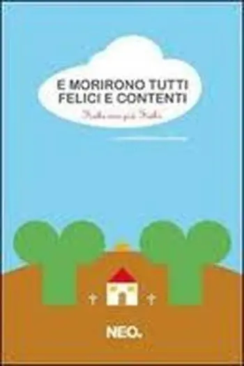 Reso Gratuito E morirono tutti felici e contenti. Fiabe non più fiabe