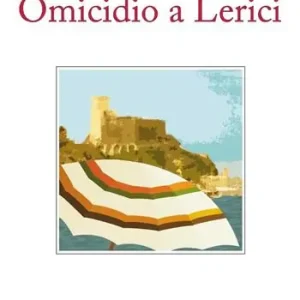 Subito Disponibile Omicidio a lerici