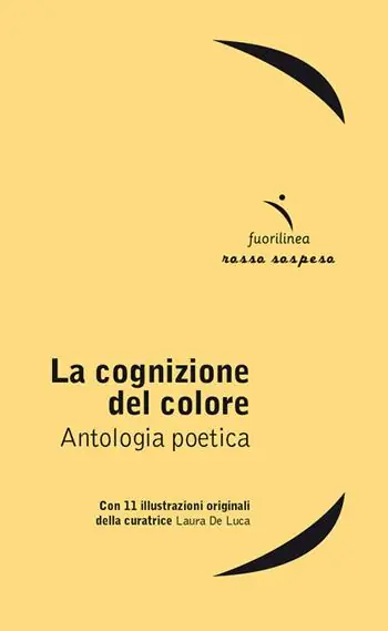 A Buon Prezzo La cognizione del colore. Antologia poetica