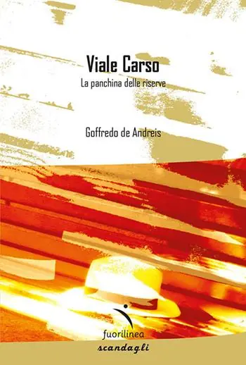 Viale Carso. La panchina delle riserve Occasione Imperdibile