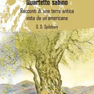 Quartetto sabino. Racconti di una terra antica vista da un‘americana Prezzo Basso